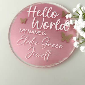 Personalised Acrylic Disc, Hello World Acrylic Disc, Baby Announcement Acrylic Disc, Large Acrylic Disc