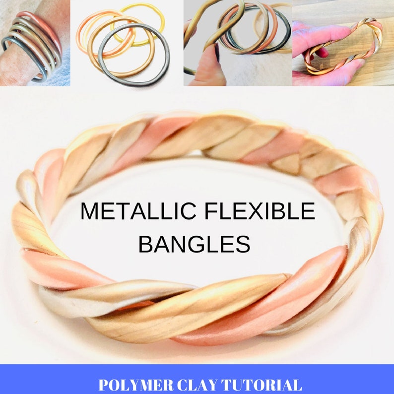 Polymer Clay Tutorial Polymer Clay Bangles Tutorial Flexible Bangles Polymer Clay PDF Tutorial Instant Download image 1