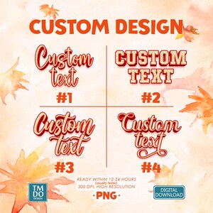 Custom Fall png, Custom text PNG, Fall Design PNG, Personalized Name png, Custom png, Happy Fall design