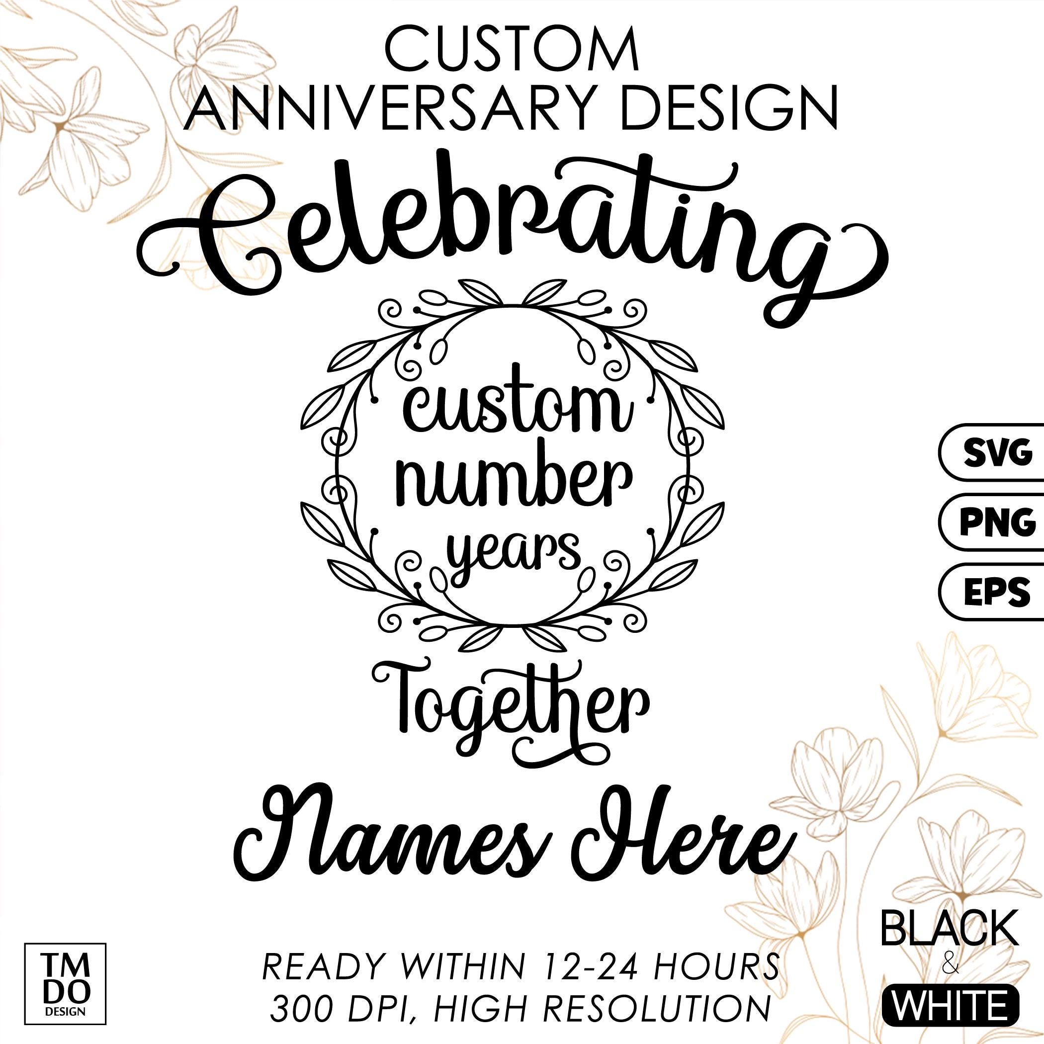 Custom Wedding Anniversary Design, Personalized Anniversary Design