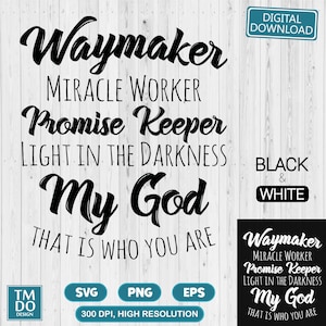 Waymaker Svg, Miracle Worker, Promise Keeper, My god, Christian svg, Religion svg