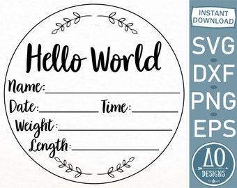 Hello World Design Hello World svg Baby Announcement Svg Baby SVG Baby Shower Gift SVG Coming Home Outfit SVG Newborn Baby Design