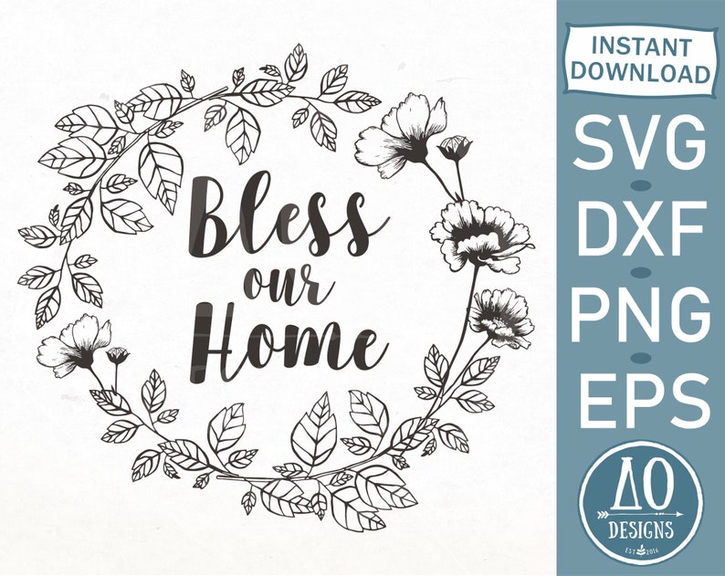 Free Free 161 Bless Our Home Svg Free SVG PNG EPS DXF File