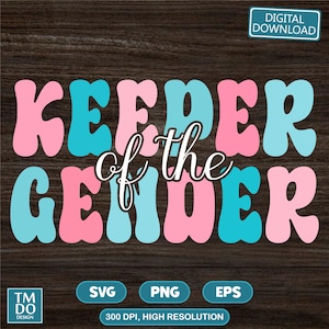 Keeper Of The Gender SVG: Gender Reveal Party Digital Download