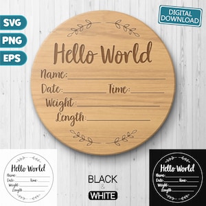 Birth announcement SVG, Hello world SVG sign, Newborn stats sign PNG, Round Baby stats svg template