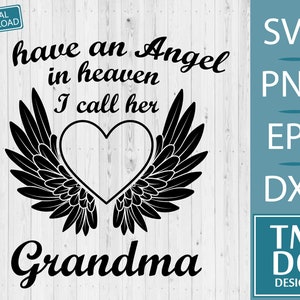 Grandma is my Angel SVG, In loving memory svg, In memory of Grandma svg, Rip grandma svg, Memorial svg, Angel wings svg