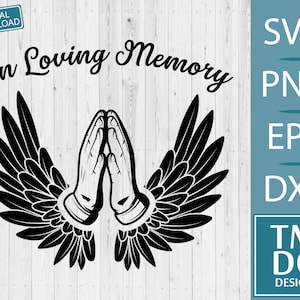 In Loving Memory SVG Instant Download, Memorial SVG, RIP svg, In Memory of, Praying hands