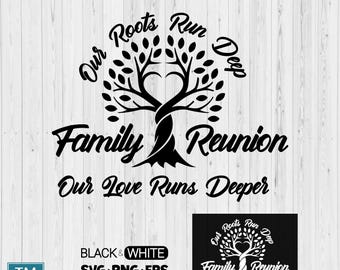Family Reunion svg, Roots run deep, Family tree svg, Family vacation svg