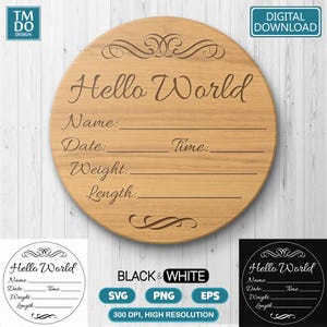 Round Baby announcement SVG, Round Hello world SVG, Newborn stats sign PNG, Rounds Baby stats svg template