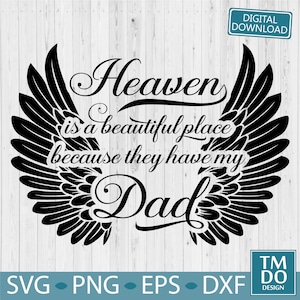 In Loving Memory of Daddy SVG, Dad is my Angel, Daddy Memorial SVG, RIP Daddy svg