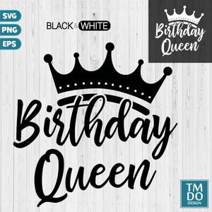 Birthday Queen svg, Birthday svg, Happy Birthday Queen Sublimation designs