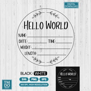 Baby announcement SVG, Hello world SVG sign, Newborn stats sign PNG, Round Baby stats svg template