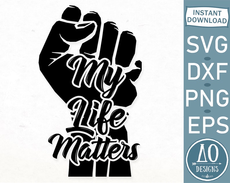 Download My Life Matters svg Black Lives Matter SVG My life matters ...