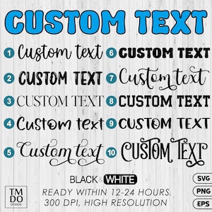 Custom Name svg, Custom Text svg, Personalized text PNG, Custom text order