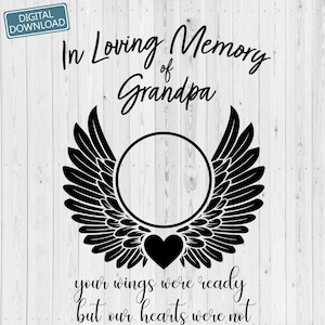 Grandpa In Loving Memory svg, Grandpa Memorial SVG, RIP Grandpa memorial text svg