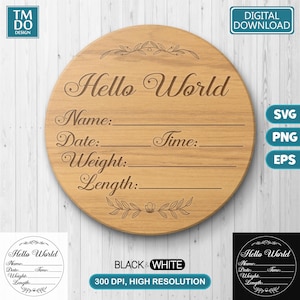 Birth announcement SVG, Hello world SVG sign, Newborn stats sign PNG, Round Baby stats svg template