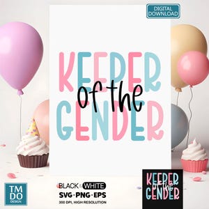 Keeper of the Gender SVG, Baby Announcement, Team Boy Team Girl, Gender Reveal shirt ideas, Reveal Party, New Baby svg