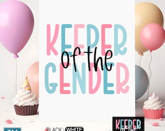 Keeper of the Gender SVG, Baby Announcement, Team Boy Team Girl, Gender Reveal shirt ideas, Reveal Party, New Baby svg