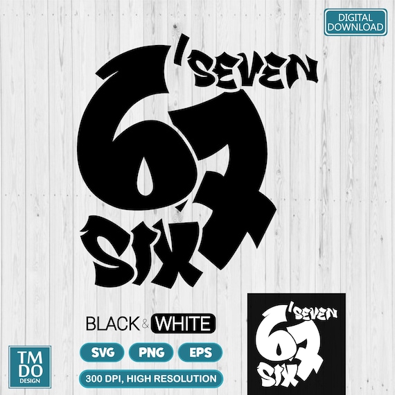 6 7 svg, 67 svg, six seven svg, 67 number png, 67 svg digital download, 67 script png, 67 trend svg, 67 trendy png, 67 school svg