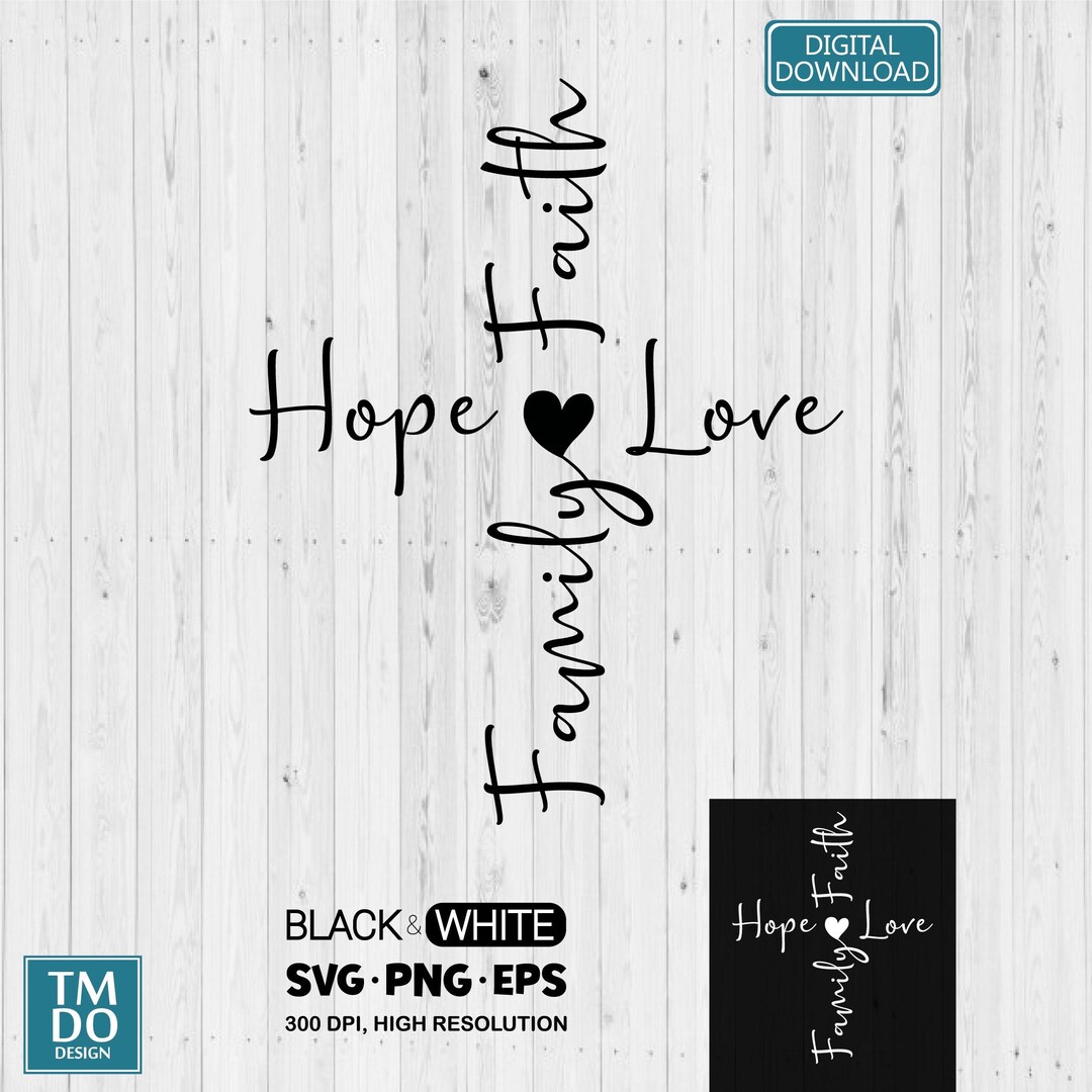 Christian Family Cross SVG, Faith Love Hope Digital Download - Etsy