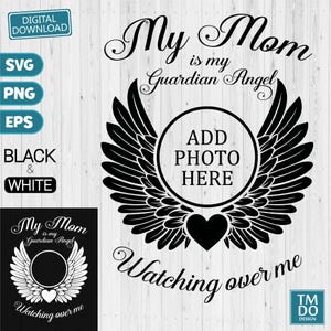 Mom is my Guardian angel SVG, Mom Memorial svg, In loving memory svg, Mom Angel wings svg, Mother Rip svg, In memory of Mom