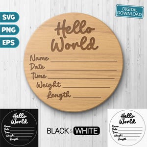 Birth announcement SVG, Hello world SVG sign, Newborn stats sign PNG, Round Baby stats svg template
