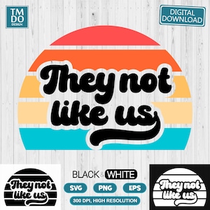 Vintage sunset They not like us svg, Black History SVG
