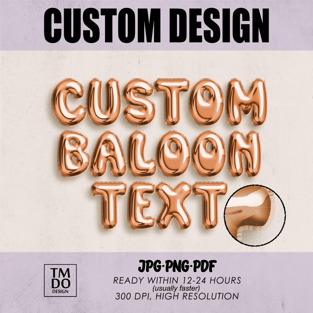 Custom Text, Baloon Custom Name PNG, Custom Design Baloon Font Digital ...