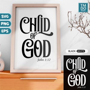 Child of God svg, Faith svg, Bible verse svg