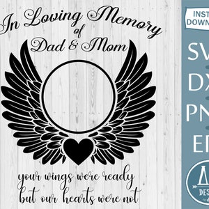 In loving memory of Dad and Mom, Parents Memorial svg, Angel wings svg, Rip svg, In memory svg