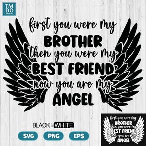 Brother is my Angel SVG, Memorial svg, In loving memory svg, Angel wings svg, Brother Rip svg, In memory svg