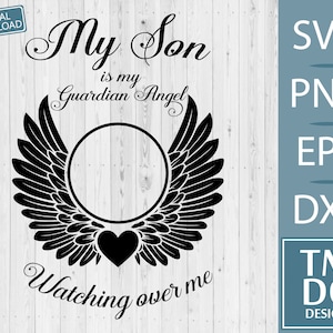 Son is my Angel SVG, In loving memory svg, Son Memorial svg, Son Angel wings svg, Son rest in peace svg, In memory of Son svg