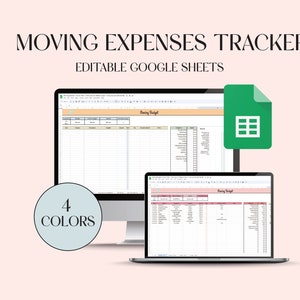 May include: A digital image showing a computer screen and a laptop screen displaying a Google Sheets spreadsheet titled "Moving Budget". The spreadsheet is a moving expenses tracker with columns for date, category, item, and amount. The image also includes a green Google Sheets icon and a blue circle with the text "4 COLORS".