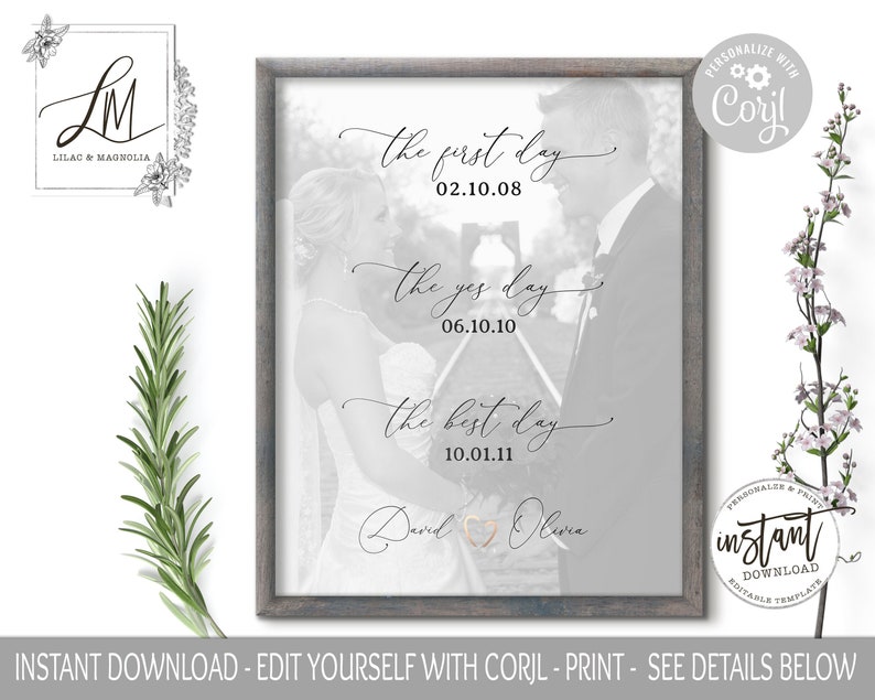 May include: A printable wedding sign with a black and white photo of a couple. The sign has the text "the first day 02.10.08", "the yes day 06.10.10", "the best day 10.01.11", and "David & Olivia".