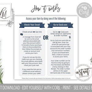 May include: A blue and white graphic with instructions on how to access a digital product purchased on Etsy using Corjl.com. The graphic includes the text "How it works", "Check Your Email", "Go to Corjl.com", "Personalize with Corjl", and "Instant Download".