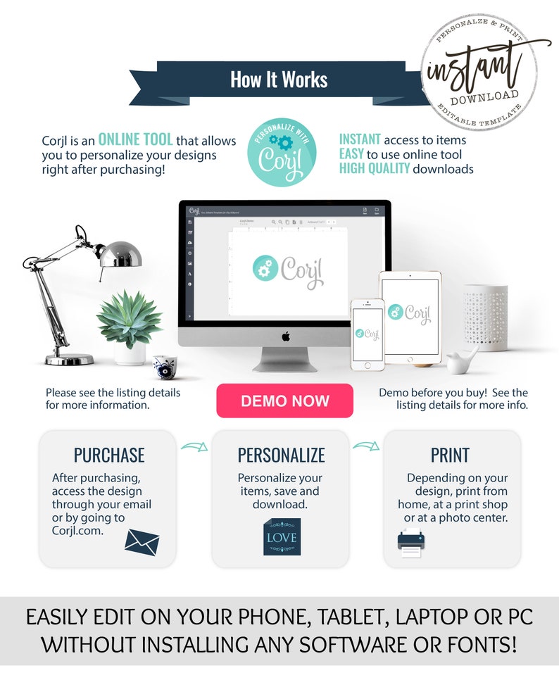 May include: A graphic illustrating how to use the Corjl online tool to personalise and print designs. The graphic shows a computer screen, a tablet, and a phone, all displaying a design with the text "Corjl". The graphic also includes text explaining the steps involved in purchasing, personalising, and printing designs.