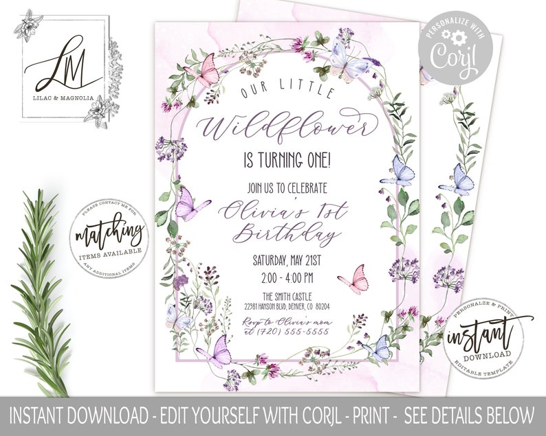 May include: A printable invitation for a first birthday party with a watercolor floral design featuring butterflies and the text "Our Little Wildflower is Turning One!"  Join us to celebrate Olivia's 1st Birthday. Saturday, May 21st 2:00-4:00 PM. The Smith Castle 22981 Hanson Blvd, Denver, CO 80204. RSVP to Olivia's mom at (720) 555-5555.