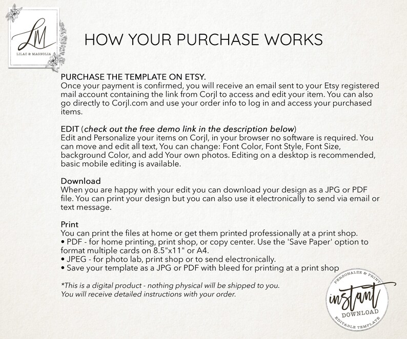 May include: A white document with the text "HOW YOUR PURCHASE WORKS" and instructions on purchasing, editing, downloading, and printing a digital template. The document includes the text "INSTANT DOWNLOAD EDITABLE TEMPLATE".