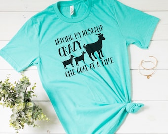 Camiseta divertida para amantes de las cabras: Volviendo loco a mi marido - Unisex Bella Canvas