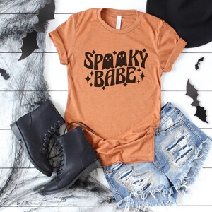 Spooky Babe Shirt - Halloween tee - Ghosts Goblins Witches- October Tee- Bella Canvas t-shirt - Soft tees -Unisex t-shirt