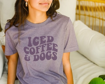 Iced Coffee & Dogs Bella Canvas T-Shirt – Animal Lover Tee