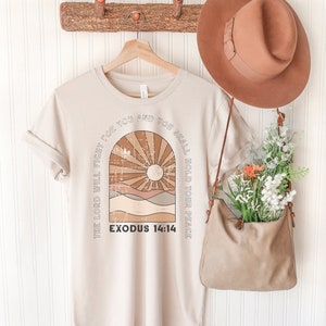 The Lord Will Fight For You- Exodus 14 14-Inspirational Shirt-Faith Based -Hold Your Peace -Bella Canvas t-shirt - Soft tees -Unisex t-shirt