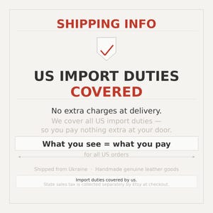 Pode incluir: Imagem com o texto "SHIPPING INFO" e "US IMPORT DUTIES COVERED". Afirma "What you see = what you pay" para todos os pedidos dos EUA. O texto tamb&eacute;m menciona "Handmade genuine leather goods".