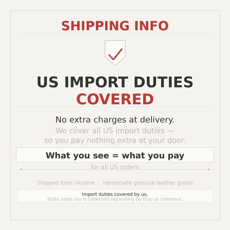 Pode incluir: Imagem com o texto "SHIPPING INFO" e "US IMPORT DUTIES COVERED". Afirma "What you see = what you pay" para todos os pedidos dos EUA. O texto tamb&eacute;m menciona "Handmade genuine leather goods".