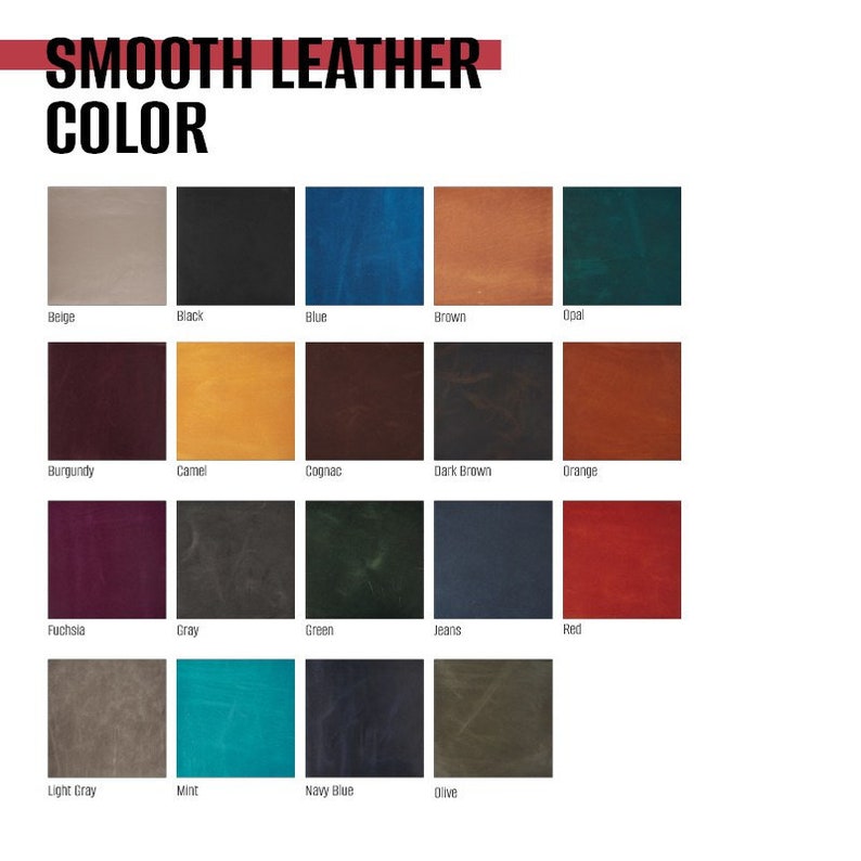 May include: A chart of 16 leather color swatches, each with a name label below. The colors include beige, black, blue, brown, opal, burgundy, camel, cognac, dark brown, orange, fuchsia, gray, green, jeans, red, light gray, mint, navy blue, and olive.