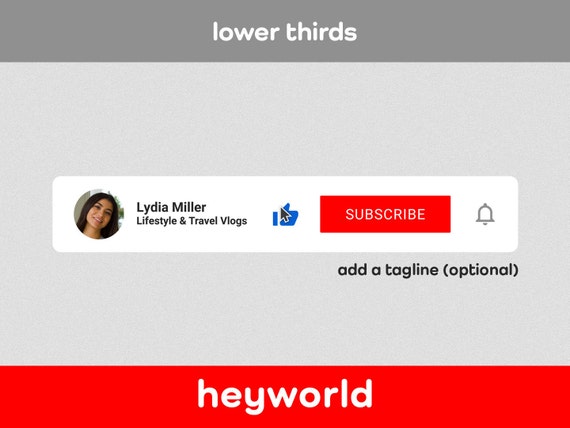 Lower Thirds - Custom Video Overlay - Subscribe Button - Animated Overlay - Twitch Overlay - YouTube Intro - YouTube Channel - HeyWorld