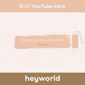 Animated YouTube Intro - D.I.Y - Renovation Diaries - YouTube Intro Bundle - HeyWorld - YouTube - YouTube Channel