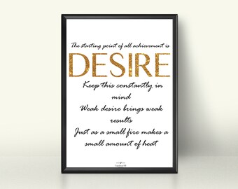 Positive Inspiration Quote Napoleon Hill Think and Grow Rich: The starting point of all achievement is DESIRE Printable Instant Download