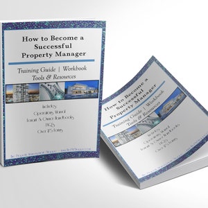 How to become a successful property manager guide & workbook - Digital book Includes operations manual - tools and resources