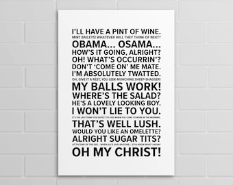 May include: Black and white typography print with a humorous quote about drinking and life. The quote includes phrases like "I'll have a pint of wine", "My balls work", and "Oh my Christ!"